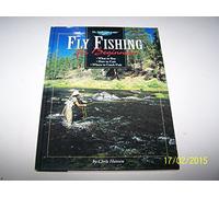 Fly Fishing for Beginners: What to Buy, How to Cast, Where to Catch Fish (The Freshwater Angler)