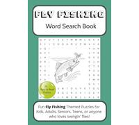 Fly Fishing Word Search Book: Fly Fishing Themed Word Search Book for Kids, Teens, Adults & Seniors| Easy to Read| 55 Puzzles