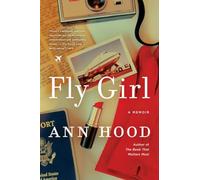 Fly Girl: A Memoir
