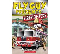 Fly Guy Presents: Firefighters (Scholastic Reader, Level 2)