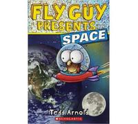 [(Fly Guy Presents: Space )] [Author: Tedd Arnold] [Aug-2013]