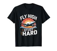 Fly High Study Hard Aviation Student Motivation T-Shirt