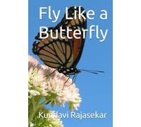 Fly Like a Butterfly