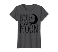 Fly Me to the Moon T-Shirt T-Shirt, Women, Dark Heather Grey, Medium