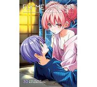 Fly Me to the Moon, Vol. 30: Volume 30