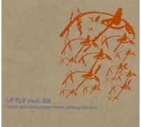 Fly Pan Am – Ceux Qui Invententn Ont Jamais – CD (2002)