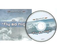 B.M.C. - Fly So High (X4)