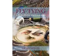 Fly Tying: A Worldwide Bibliography