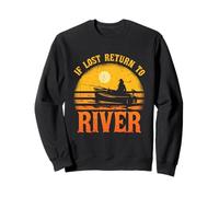 Fly Tying Fly Fishing If Lost Return To River Sweatshirt