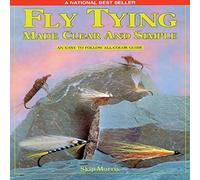 Fly Tying Made Clear and Simple