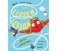 Flying Alan: The Listen Lesson