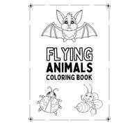 Flying Animals Coloring book (Learn Through Colors)