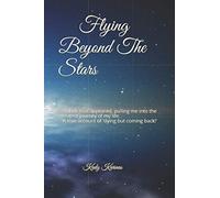 Flying Beyond The Stars: Mi Cielo (A Kady Short.)