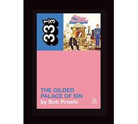 Flying Burrito Brothers' The Gilded Palace of Sin: (33 1/3)