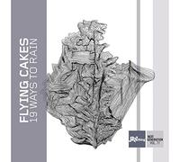 Flying Cakes 19 Ways to Rain CD - New