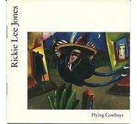 Flying Cowboys by Rickie Lee Jones (1989-09-26)