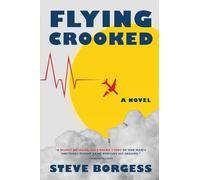 Flying Crooked