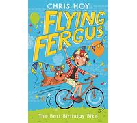 Flying Fergus 1: The Best Birthday Bike