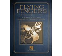 Flying Fingers – Fingerstyle Guitar Anthology – Fingerpicking Tab Songbook – Hal Leonard