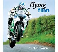 Flying Finn: A Tribute to Irish Motorbike Legend Martin Finnegan, Road Racing Legends 3