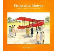 Flying from Malone: Belfast's First Civil Aerodrome