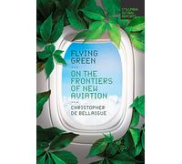 Flying Green: On the Frontiers of New Aviation