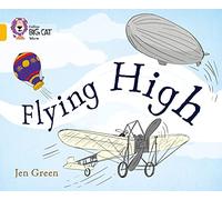 Flying High: Band 09/Gold (Collins Big Cat)