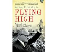 Flying High: Remembering Barry Goldwater