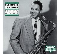 Flying Home by Illinois Jacquet (1992-02-03)