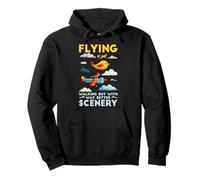 Flying is just walking but with way better scenery Pullover Hoodie