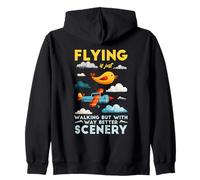 Flying is just walking but with way better scenery Zip Hoodie