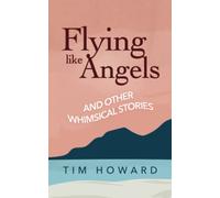 Flying Like Angels