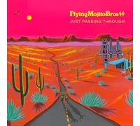 Flying Mojito Bros - Just Passing Through (Orange & Pink Splatter Vinyl) [VINYL]