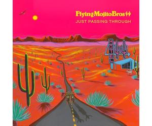 Flying Mojito Bros - Just Passing Through (Orange & Pink Splatter Vinyl) [VINYL]
