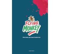 FLYING MONKEY: Plot twist: you were fooled too! (FLYING MONKEY - You Were Fooled Too!)