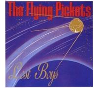 FLYING PICKETS - LOST BOYS CD 14 TRACKS INTERNATIONAL POP NEW