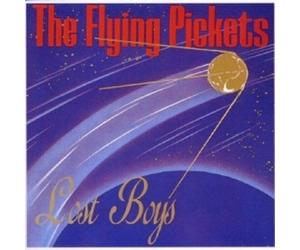FLYING PICKETS - LOST BOYS CD 14 TRACKS INTERNATIONAL POP NEW
