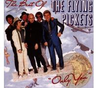 Flying Pickets - Only You - The Best of the Flying Pickets