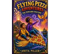 FLYING PIZZA ADVENTURES: The Popcorn Volcano