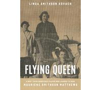 Flying Queen: A West Texas Basketball Player Who Learned to Soar