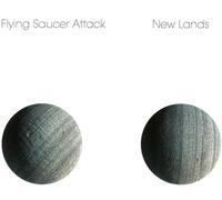 Flying Saucer Attack - New Lands