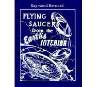Flying Saucers from the Earth's Interior