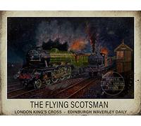 Flying Scotsman To Edinburgh- The Golden Age Of The Steam Train - Metal Sign (8” X 6” 200 X 150 mm)