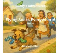 Flying Socks Everywhere!: Book 11 (Sunny's Adventures)