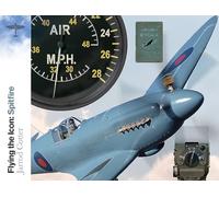Flying the Icon: Spitfire