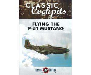 Flying the P-51 Mustang - Classic Cockpits