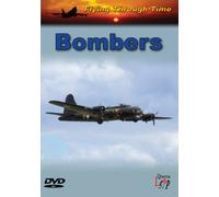 Flying Through Time: Bombers [DVD]