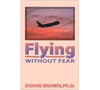 Flying without Fear