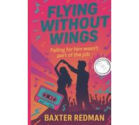 Flying Without Wings (The Boy Band Saga)