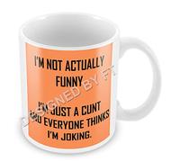 FlyingTurtles I'm Just a Cunt Funny Rude Ceramic White 11oz Mug by FT